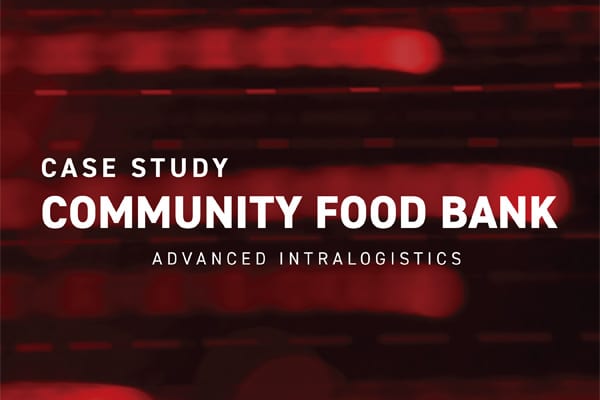 Community Food Bank Preview - Advanced Intralogistics