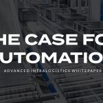 The Case For Automation Preview - Advanced Intralogistics